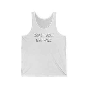 MAKE FØØD, NØT WAR UNISEX JERSEY TANK