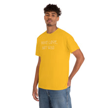 Load image into Gallery viewer, MAKE LØVE, NØT WAR UNISEX TEE