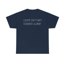 Load image into Gallery viewer, LEAVE BRITTNEY ALØNE UNISEX TEE