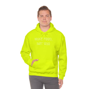 MAKE FØØD, NØT WAR UNISEX HOODIE