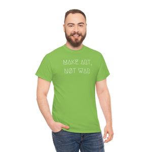 MAKE ART, NØT WAR UNISEX TEE