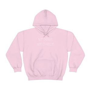 MY BØDY, MY CHØICE UNISEX HOODIE