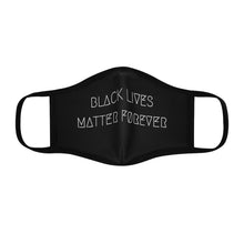 Load image into Gallery viewer, BLACK LIVES MATTER FØREVER FACE MASK