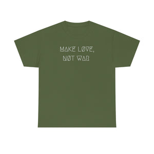 MAKE LØVE, NØT WAR UNISEX TEE