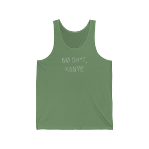 NØ SH*T, KANYE UNISEX JERSEY TANK