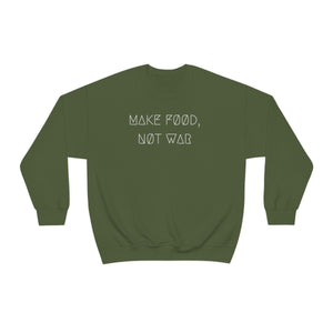 MAKE FØØD, NØT WAR UNISEX CREWNECK