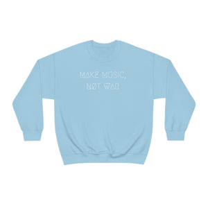 MAKE MUSIC, NØT WAR UNISEX CREWNECK