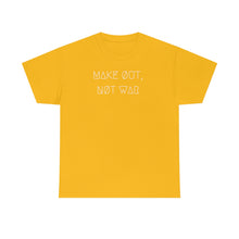 Load image into Gallery viewer, MAKE ØUT, NØT WAR UNISEX TEE