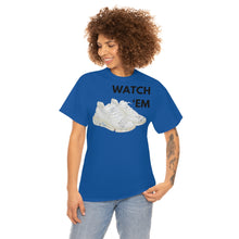 Load image into Gallery viewer, WATCH &#39;EM UNISEX TEE