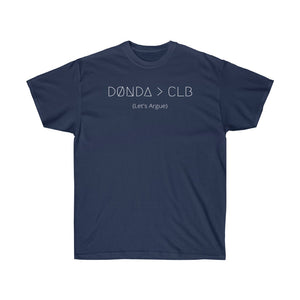 DØNDA > CLB (Let's Argue) UNISEX TEE