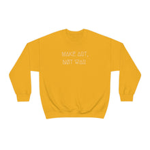 Load image into Gallery viewer, MAKE ART, NØT WAR UNISEX CREWNECK