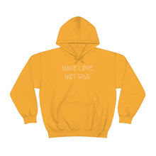 Load image into Gallery viewer, MAKE LØVE, NØT WAR UNISEX HOODIE