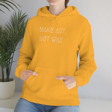 Load image into Gallery viewer, MAKE ART, NØT WAR UNISEX HOODIE