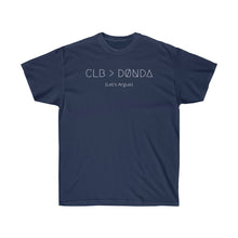 Load image into Gallery viewer, CLB &gt; DØNDA (Let&#39;s Argue) UNISEX TEE