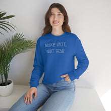 Load image into Gallery viewer, MAKE ØUT, NØT WAR UNISEX CREWNECK