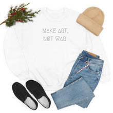 Load image into Gallery viewer, MAKE ART, NØT WAR UNISEX CREWNECK