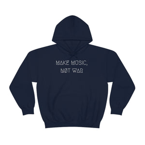 MAKE MUSIC, NØT WAR UNISEX HOODIE