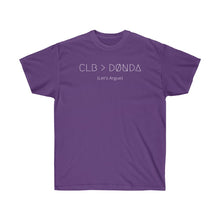 Load image into Gallery viewer, CLB &gt; DØNDA (Let&#39;s Argue) UNISEX TEE