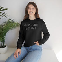 Load image into Gallery viewer, MAKE MUSIC, NØT WAR UNISEX CREWNECK