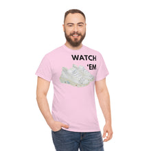 Load image into Gallery viewer, WATCH &#39;EM UNISEX TEE