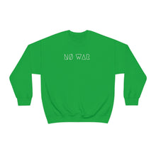 Load image into Gallery viewer, NØ WAR UNISEX CREWNECK