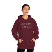 Load image into Gallery viewer, MAKE FØØD, NØT WAR UNISEX HOODIE