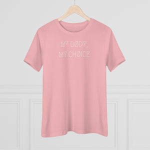 MY BØDY, MY CHØICE WMNS TEE