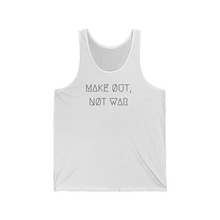 Load image into Gallery viewer, MAKE ØUT, NØT WAR UNISEX JERSEY TANK