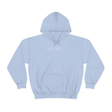 Load image into Gallery viewer, NØ SHIT UNISEX HOODIE