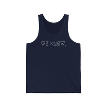 Load image into Gallery viewer, WE KNØW. UNISEX JERSEY TANK