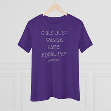 Load image into Gallery viewer, GIRLS JUST WANNA HAVE.. WMNS TEE