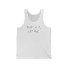 Load image into Gallery viewer, MAKE ART, NØT WAR UNISEX JERSEY TANK