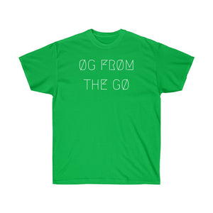 ØG FRØM THE GØ UNISEX TEE